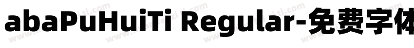 abaPuHuiTi Regular字体转换
